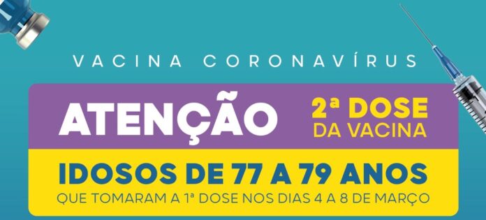 Segunda dose da vacina em idosos 77 a 79 anos prossegue nesta sexta-feira (26)