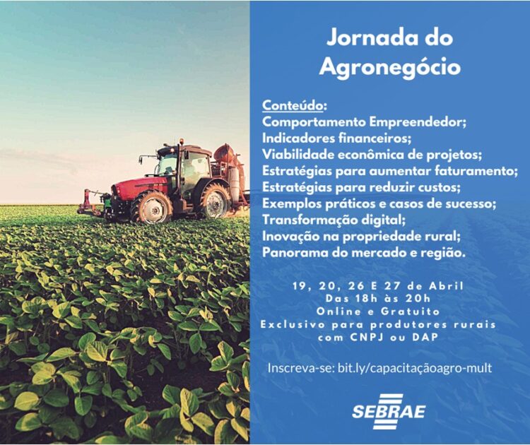 Sebrae realizará mais uma Jornada do Agronegócio para produtores rurais